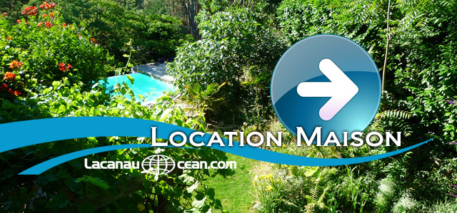 Location de Maison à Lacanau